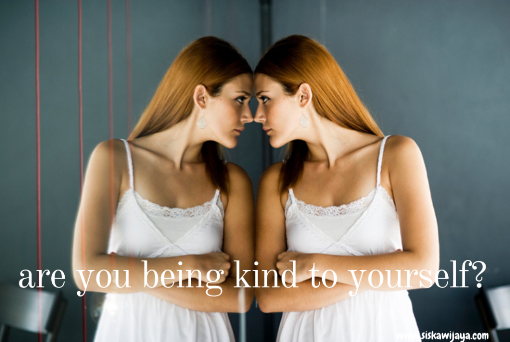 Are you being kind to yourself