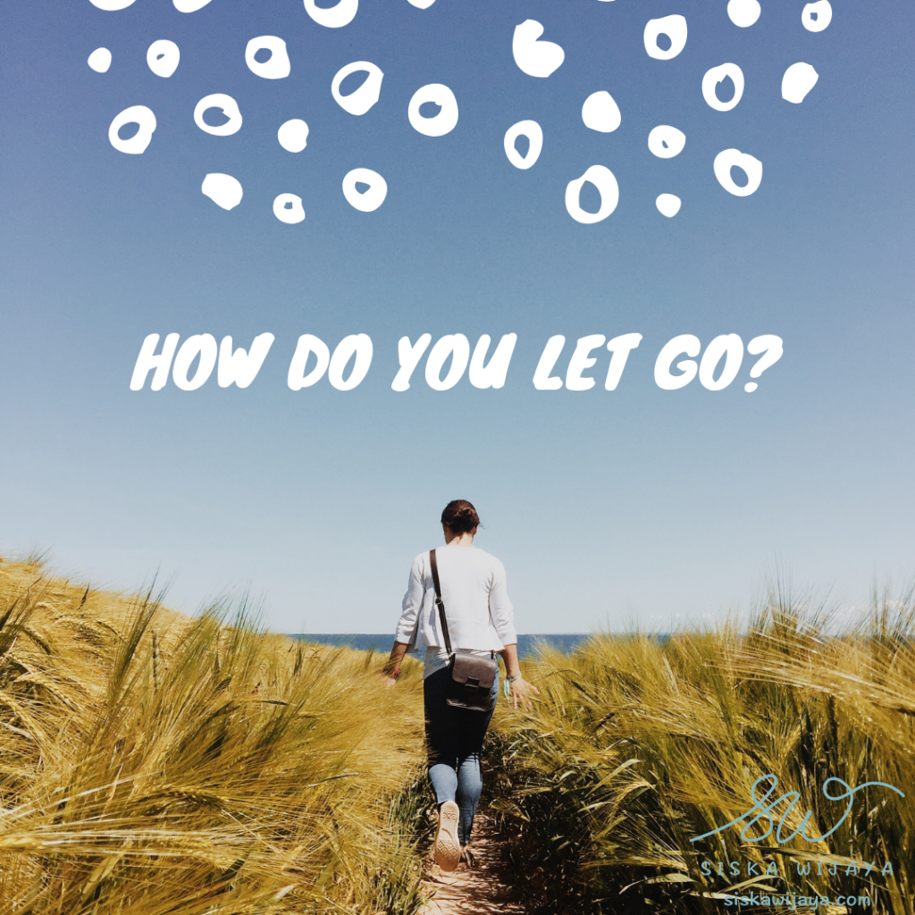 How do you let go
